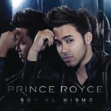 Soy El Mismo Lyrics Prince Royce